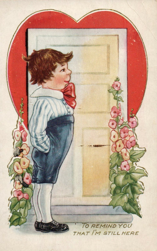 Boy Waiting Outside Door Im Still Here Reminder Valentine Greetings Postcard