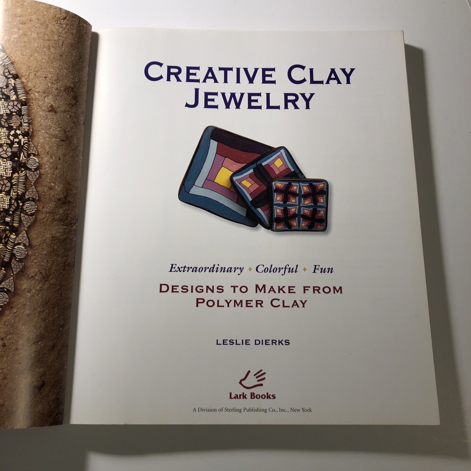 Creative Clay Jewelry - Designs to Make From Polymer Clay Reference Book