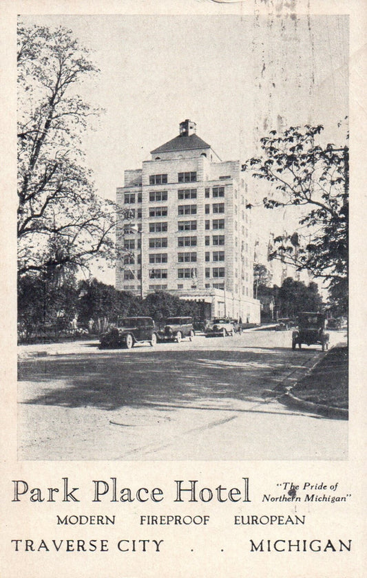 Park Place Hotel Modern, Fireproof, European Traverse City Michigan MI Postcard