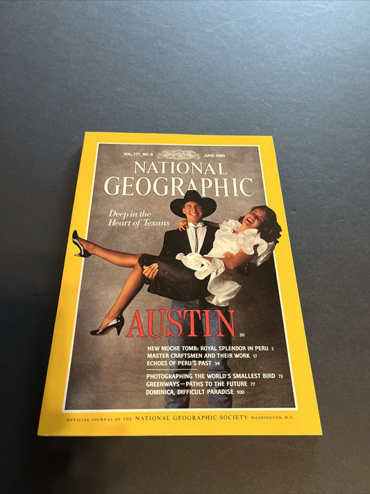 June 1990 National Geographic Magazine "Deep in the Heart of Texans: Austin" 