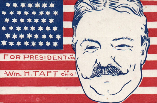  Scarce Patriotic Political William H Taft For President Postcard