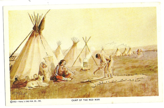  Camp of the Red Man 1952 Artist Signed Charles Russell Indian Postcard