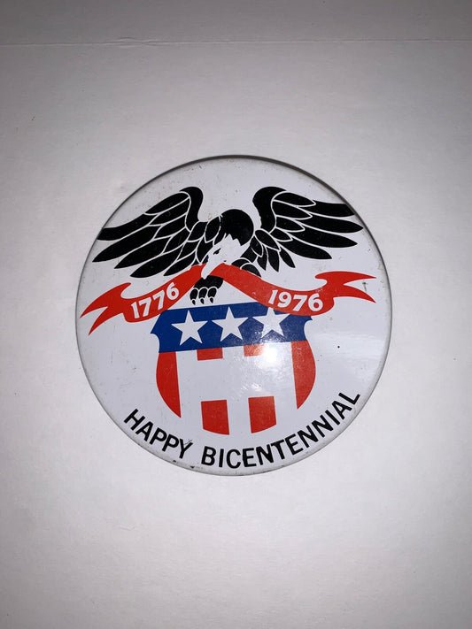  Vintage Happy Bi-Centennial 3" Pinback