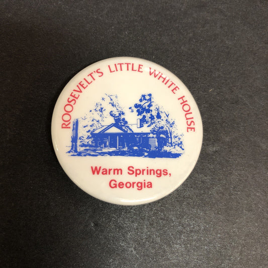 Roosevelt's Little White House Celluloid 1.5" Political Pin