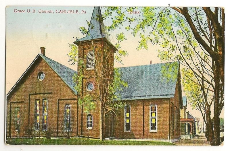 Grace U B Church Carlisle Pennsylvania  PA PENN Postcard