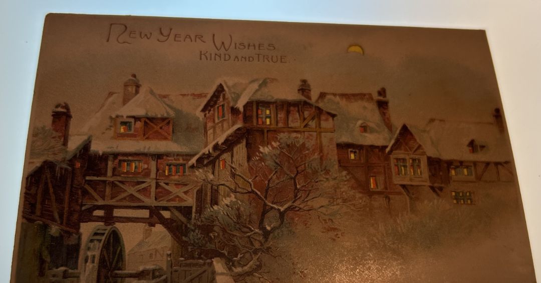 New Year Wishes Kind And True HTL Hold to the Light Vintage Postcard Village Water Mill