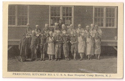 Personnel Kitchen #1 Base Hospital Camp Merritt NJ New Jersey Military Postcard