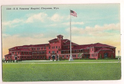 US Veterans Hospital Cheyenne Wyoming WY Militaria Military Postcard 1058