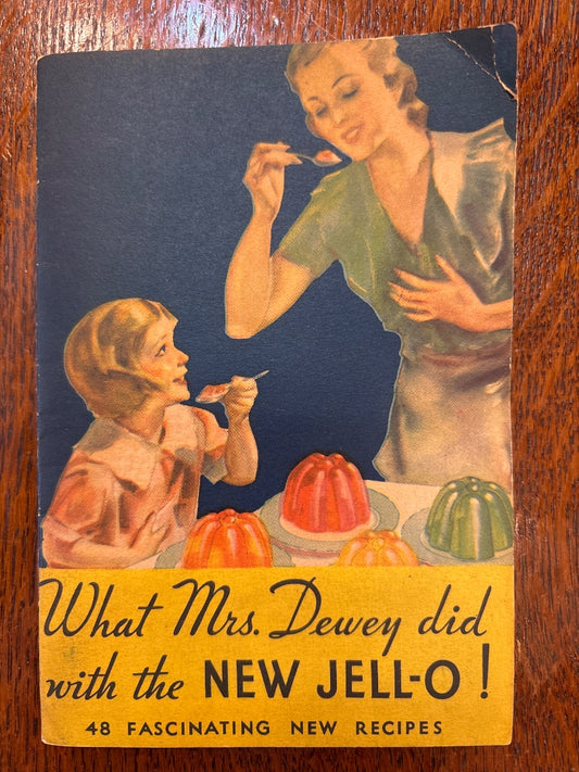 What Mrs Dewey Did with JELL-0