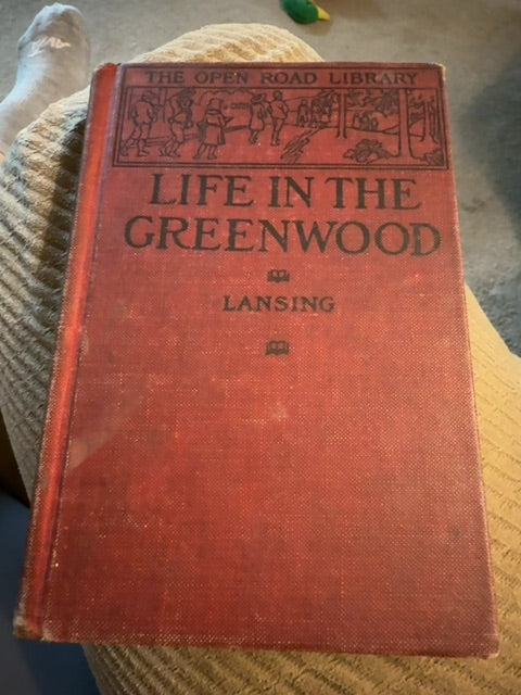 Life in the Greenwood