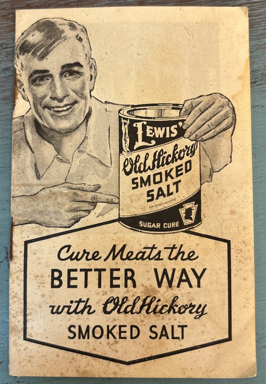 c1933 Old Hickory Smoked Salt Cure Meats The Better Way Booklet Chicago IL