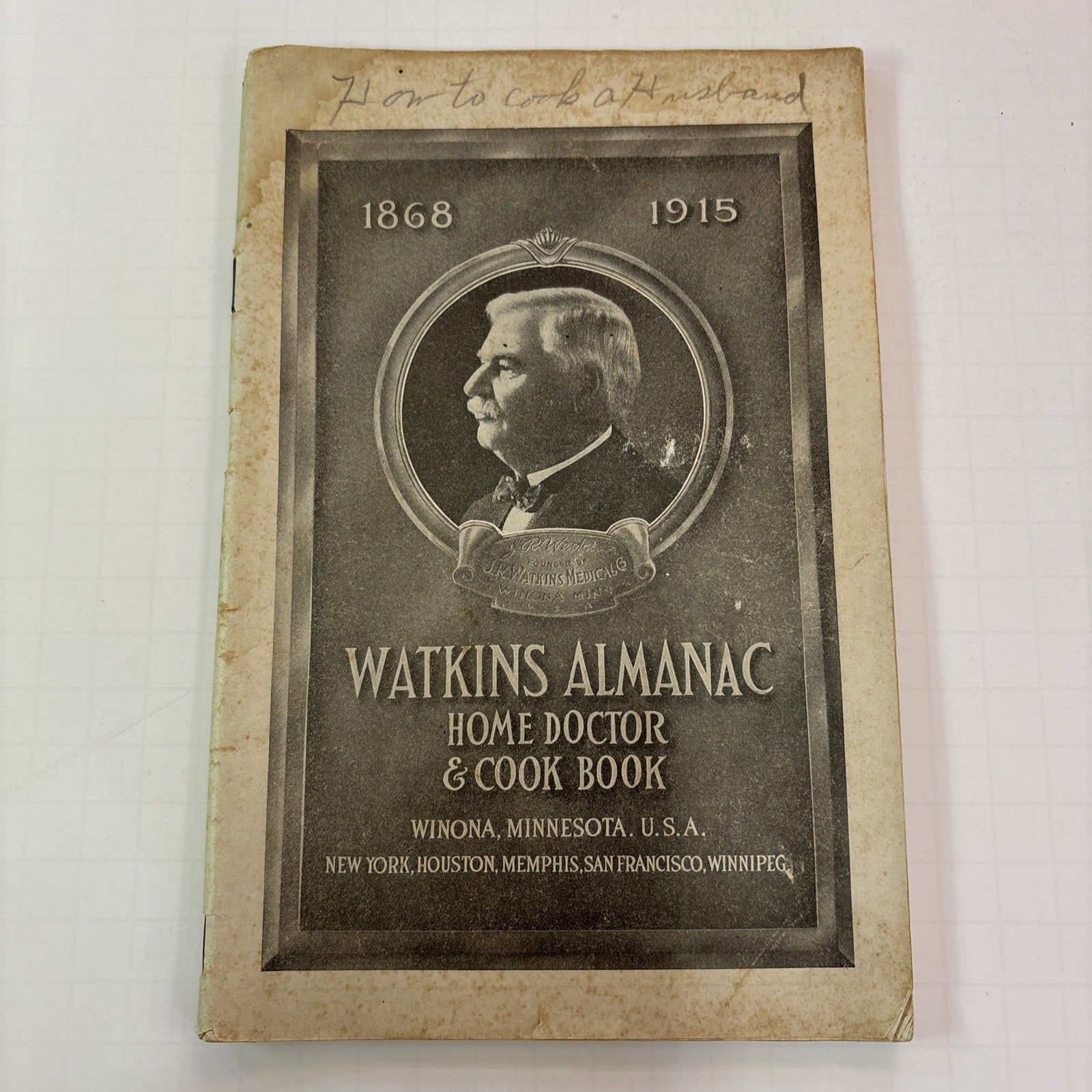 1868 - 1915 Watkins Almanac Home Doctor and Cookbook Great Ephemera