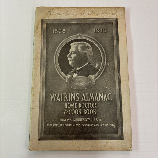 1868 - 1915 Watkins Almanac Home Doctor and Cookbook Great Ephemera